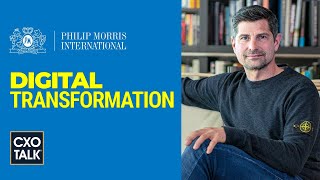 Цифровая трансформация в Philip Morris International (CXOTalk #714)