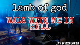 WALK WITH ME IN HELL- LAMB OF GOD (TEMPLE OF PROPHETS BAND COVER)