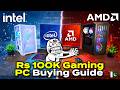 Rs 100K Gaming PC Buying Guide [2026] // Rs 100K AMD Gaming PC // 1 Lakh Intel Gaming PC [Pakistan]