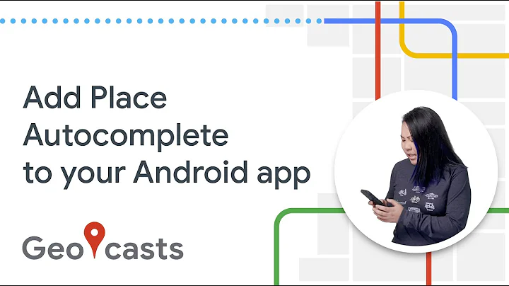 Add a Place Autocomplete widget to your Android app -  Geocasts