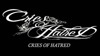 Cries Of Hatred - Hatred (Official Music)