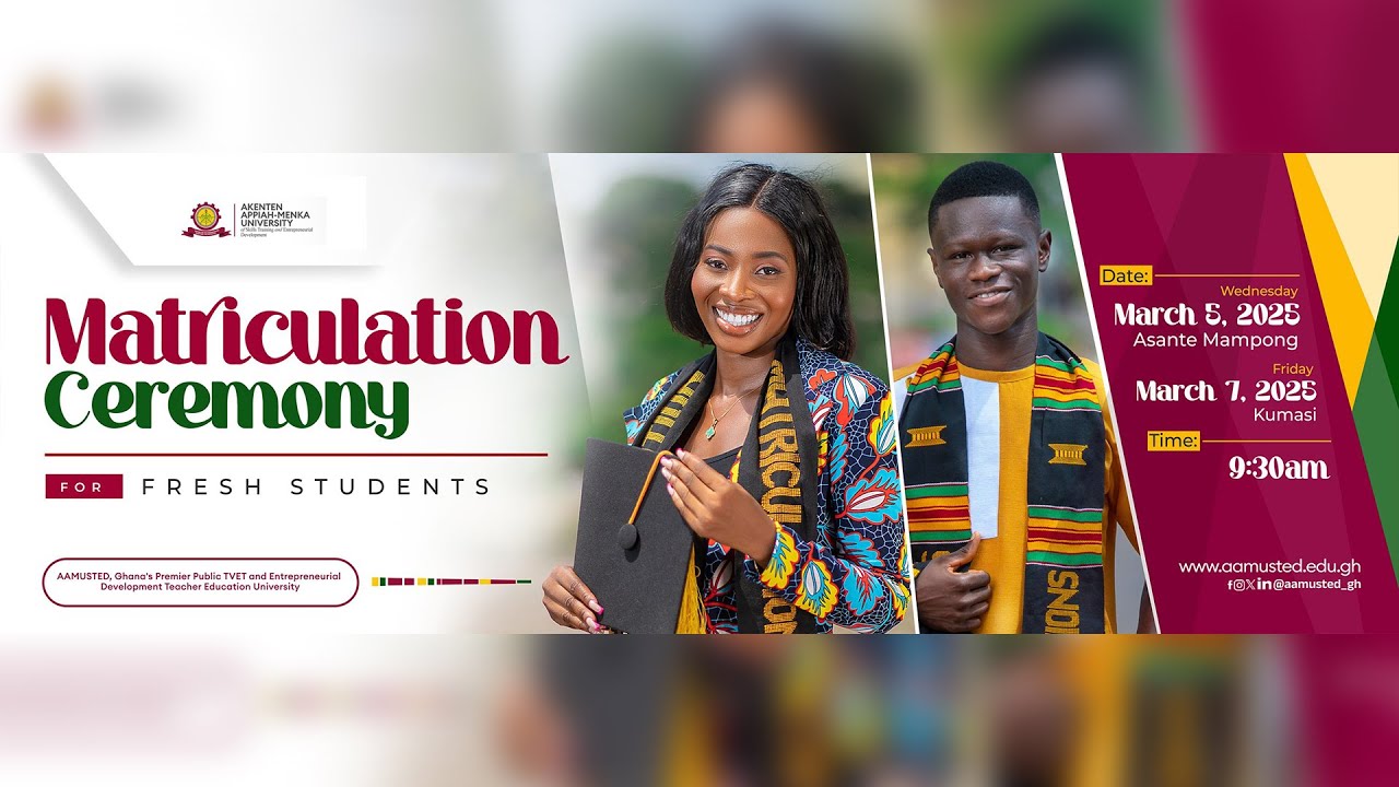 AAMUSTED MATRICULATION FOR THE 2024/2025 FRESH GRADUATE AND UNDERGRADUATE
