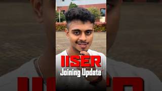 All IISER 2025 Class Joining Date 📅 | Official Notice &amp; Complete Guidelines!