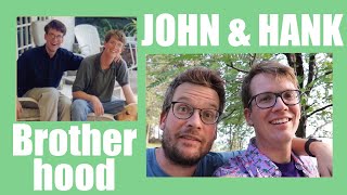 Hank & John Green  Brotherhood 2.0