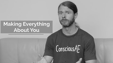 How to Make Everything About You - Ultra Spiritual Life episode 69