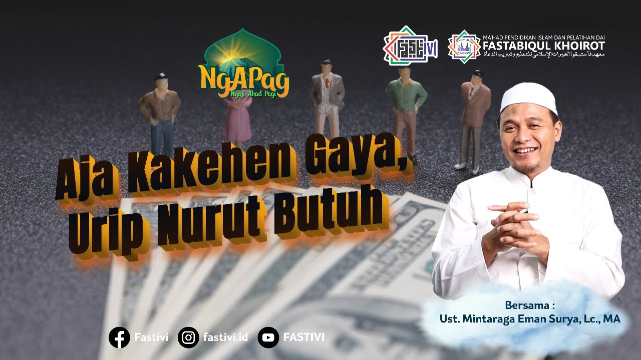 Aja Kakehen Gaya, Urip Nurut Butuh #3 | Ust.Mintaraga Eman Surya, Lc., MA [Ngaji Ahad Pagi]