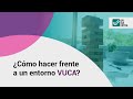 Podcast - Vivir en un entorno VUCA