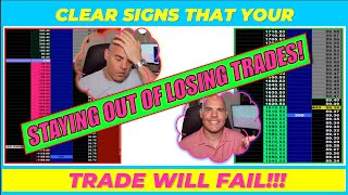 Clear & Specific SIGNS Your Trade Will FAIL! (Staying out of losing trades)