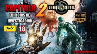 Singularity Guía 100% Capítulo 2 Edificio investigación Difícil Walkthrough/coleccionables Español