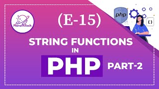 (E-15) - String Functions in PHP : Part-2  corephp