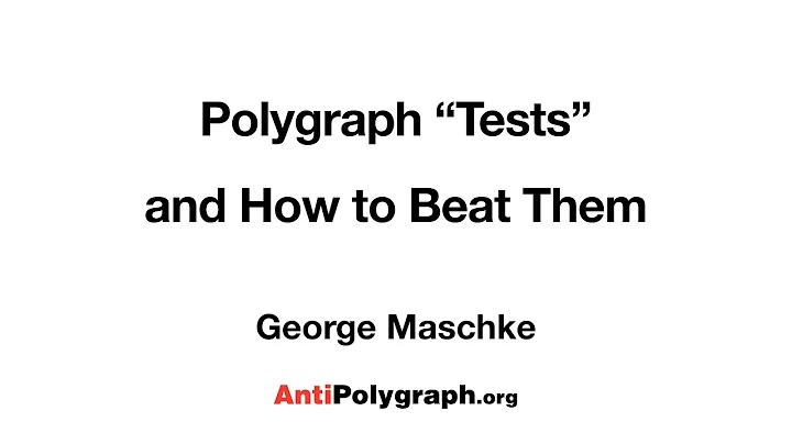 Polygraph "Tests" and How to Beat Them