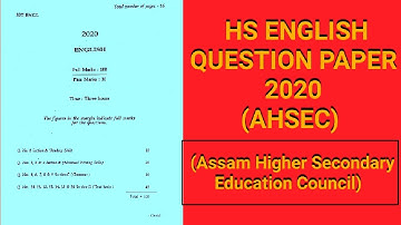 HS ENGLISH QUESTION PAPER 2020 l AHSEC l 2ND YEAR FINAL EXAM QUESTION PAPER l STC MULTIPLE CONCEPTS