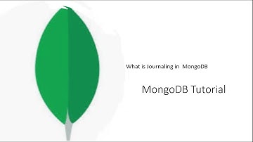 MongoDB : What is Journal in MongoDB - Part 14