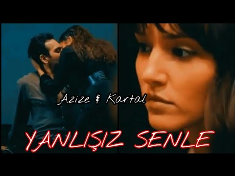 Azize & Kartal - \