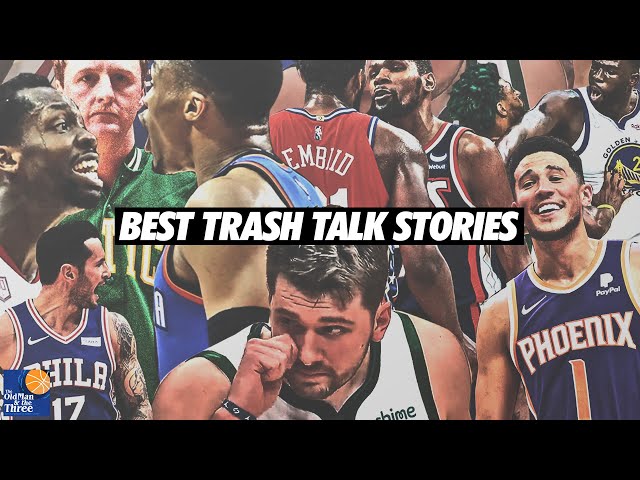 All NBA Trash Talk Team – The Evolution of Trash Talk