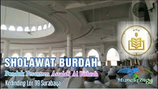 AL KHIDMAH - SHOLAWAT BURDAH - Pondok Pesantren Assalafi Al Fithrah Kedinding Surabaya