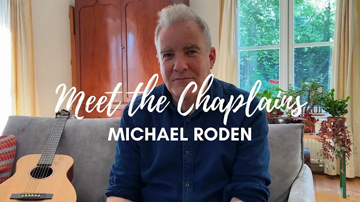 Meet The Chaplains: Michael Roden
