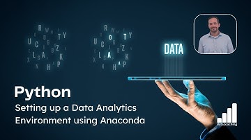 Python: Setting up a Data Analytics Environment Using Anaconda