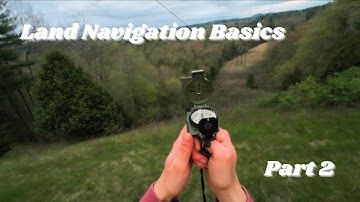 Land Navigation Basics Part 2!