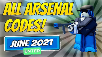 ALL ARSENAL CODES FOR JUNE 2021!