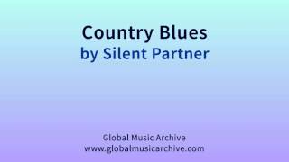 Country blues by Silent Partner 1 HOUR