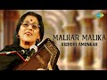 Malhar malika  kishori amonkar  koiliya na bol dar dar  bageshwari  indian classical music