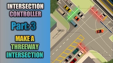 Intersection Controller - Making a Three-Way Intersection