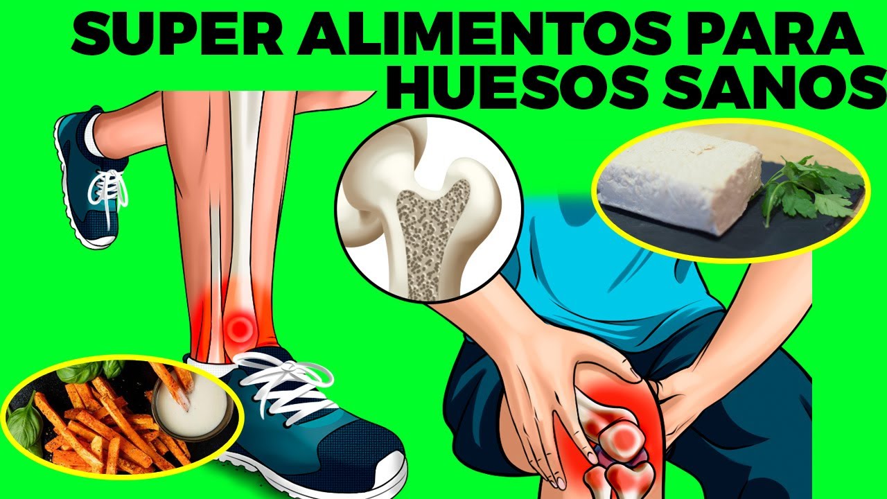 11 Alimentos para HUESOS FUERTES Y SANOS Super Alimentos Para tus