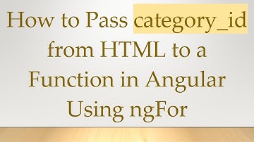 How to Pass category_id from HTML to a Function in Angular Using ngFor