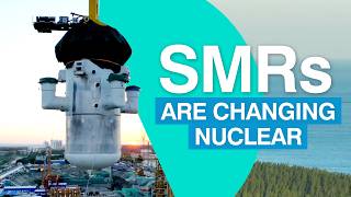 SMRs | Why Everyone Is Talking About Small Modular Reactors