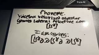 (Phone) [ʪˠ] voiceless velarized alveolar grooved lateral fricative consonant (maybe)