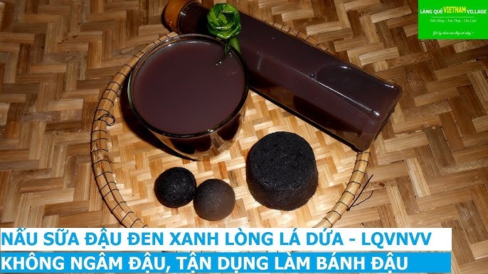 Cách Nấu Sữa Đậu Đen Xanh Lòng Ngon Nhất Tại Nhà
