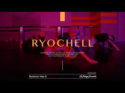 RYOCHELL "Rumour Has It / Adele" @En Dance Studio SHIBUYA SCRAMBLE