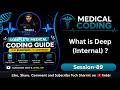 Deep (Internal) Medical Directional Term | Anatomy for Medical coding medical coding course (Ep-89)