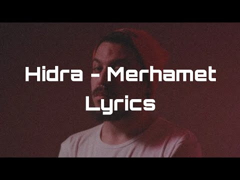 Hidra - Merhamet Lyrics (Sözleriyle)