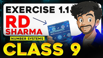 RD Sharma Exercise 1.1 Solutions | Class 9 Maths | Number Systems