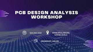 PCB Design Analysis Workshop 2023 (What's New In Altium Designer 23)