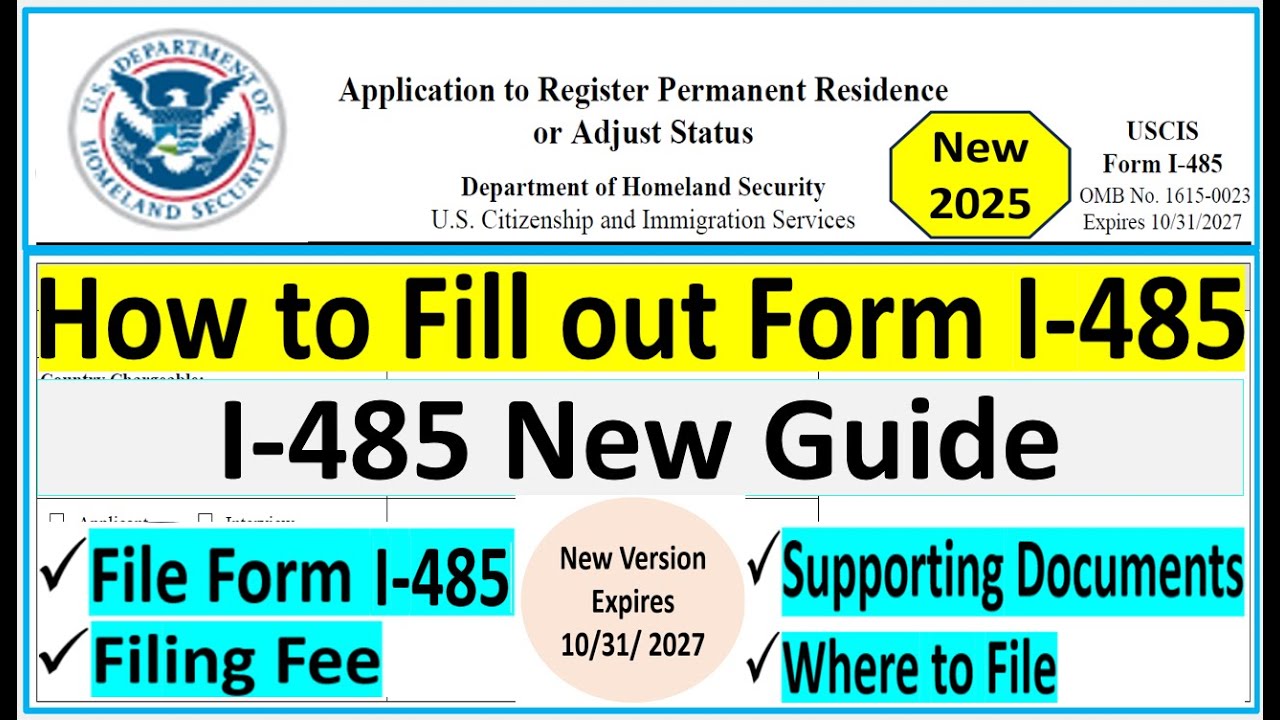 New Form I-485 || How to Fill out Form I-485 ADJUSTMENT OF STATUS  Step by Step (2025)