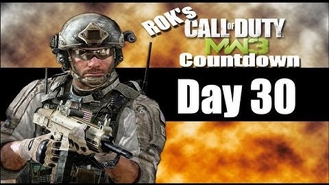 Countdown To MW3 - Day 30 - Introduction (MW2 Nuke)