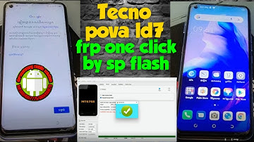 how to remove frp tecno pova ld7 one click by sp flash tool