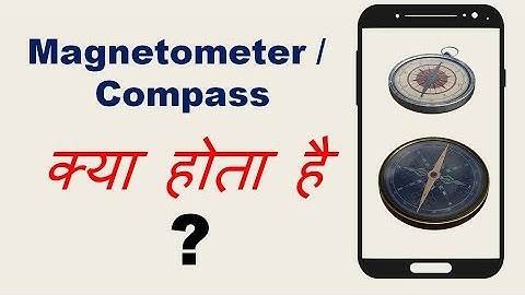 What is Magnetometer Sensor in Smartphone