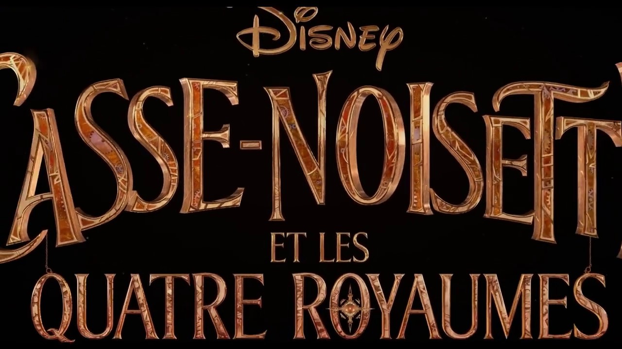 CASSE NOISETTE ET LES QUATRE ROYAUMES Bande Annonce VF 2018 - YouTube