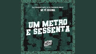 Um Metro e Sessenta
Provided to YouTube by Ritmo dos Fluxos Records
Um Metro e Sessenta · MC Pê Original · DJ Pikeno MPC · DJ MARKIN BEAT
Um Metro e Sessenta
℗ 2023 Ritmo dos Fluxos Records
Released on: 2023-11-11
Main Artist: MC Pê Original
Main Artist: DJ Pikeno MPC
Main Artist: DJ MARKIN BEAT
Lyricist: MC Pê Original
Composer: DJ Pikeno MPC
Composer: DJ MARKIN BEAT
Auto-generated by YouTube. Um Metro e Sessenta