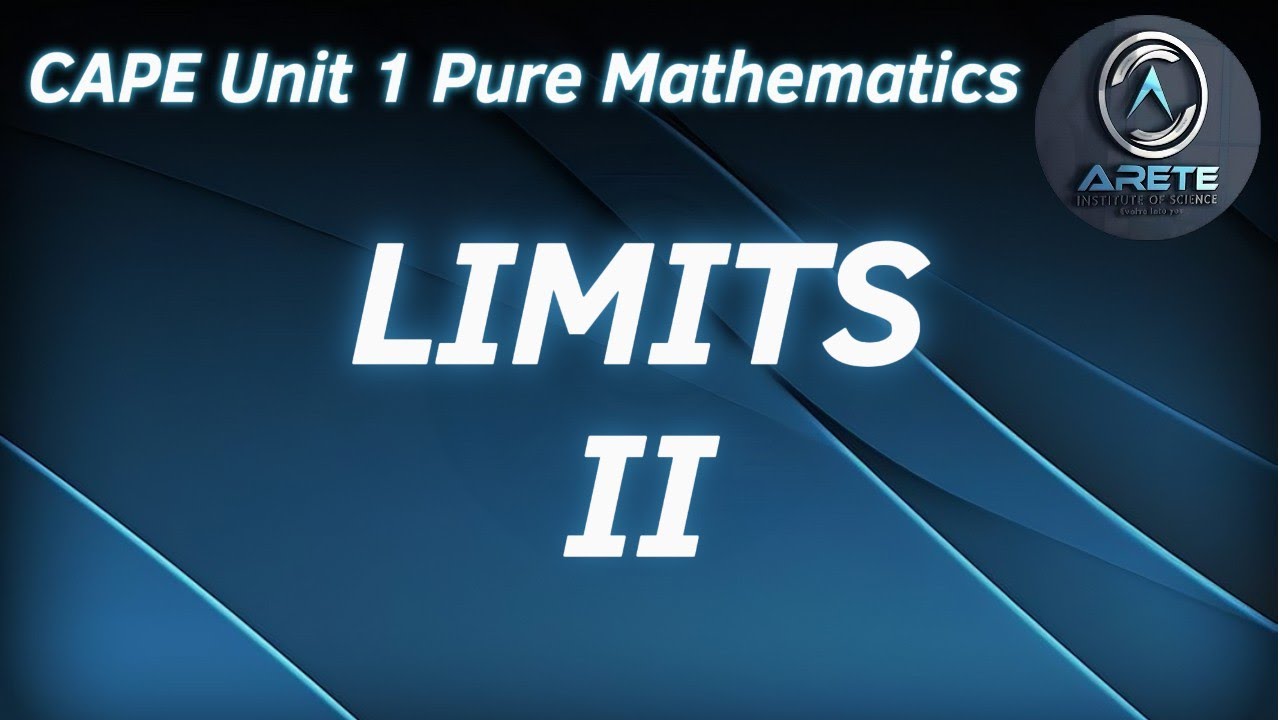 CAPE Unit 1 Pure Mathematics - Limits II - YouTube
