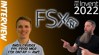 UPDATES for Amazon FSx for NetApp ONTAP from AWS re:Invent 2022