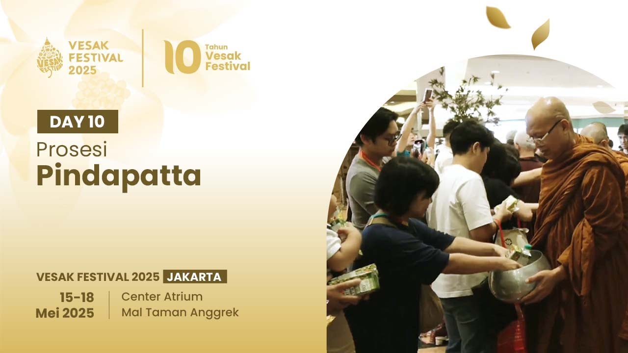 Vesak Festival 2025 Day 10 - Prosesi Pindapatta di Mal Taman Anggrek | Waisak Jakarta