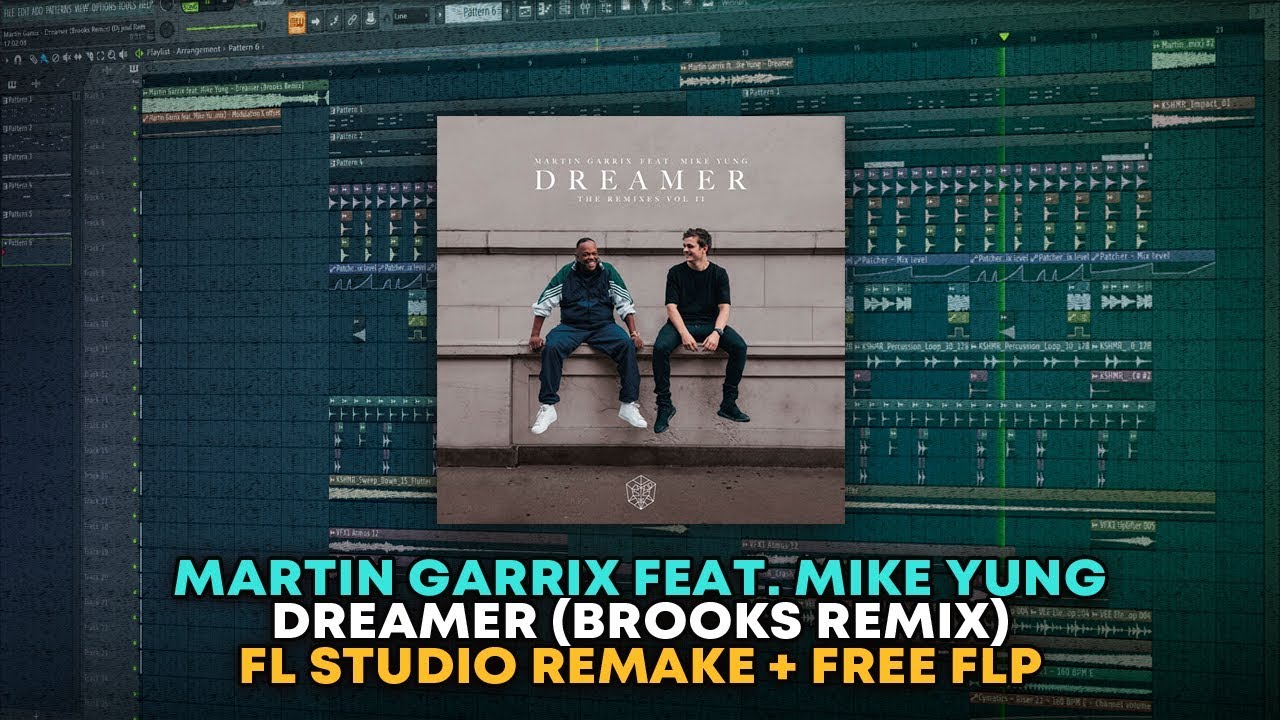 Martin Garrix - Dreamer (Brooks Remix) [FL Studio Remake + FREE FLP]