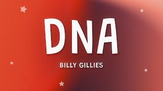 Billy Gillies - DNA (Loving You Is In My DNA) (Lyrics) ft. Hannah Boleyn