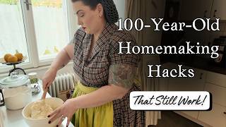 100-Year-Old Homemaking Hacks That Still Work