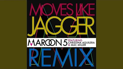 Moves Like Jagger (Remix)